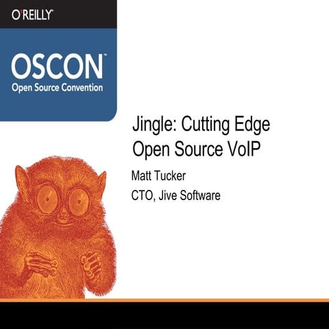 Jingle: Cutting Edge VoIP