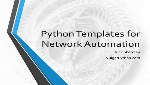 Python (Jinja2) Templates for Network Automation