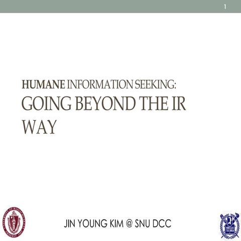 랭킹 최적화를 넘어 인간적인 검색으로  - 서울대 융합기술원 발표