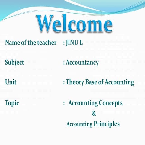 A Power Point Presentation on Accounting Concepts and Principles by ...