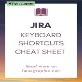 Jira: Keyboard Shortcuts Cheat Sheet → http://bit.ly/2iIE6l6