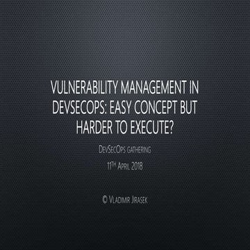 Vulnerability Management @ DevSecOps London Gathering