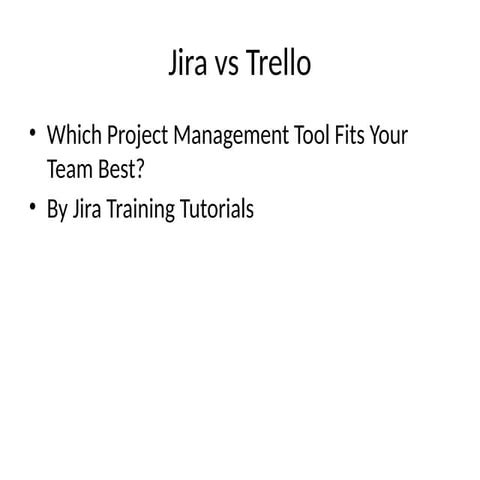 Jira vs Trello: Which Project Management Tool is Best for Your Team?