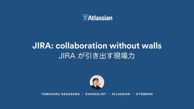 JIRA collaboration without walls [J...