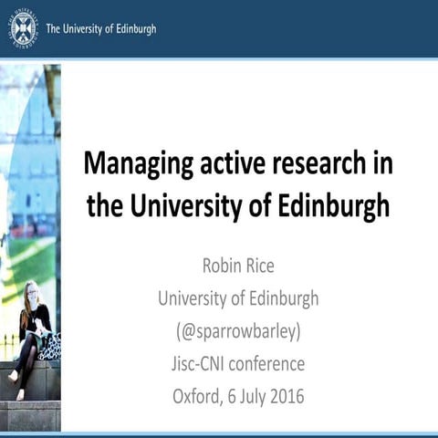 Managing active research in the University of Edinburgh