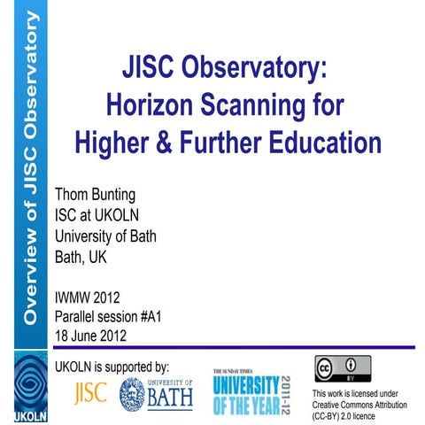 JISC Observatory: Horizon Scanning for Higher & Further Education
