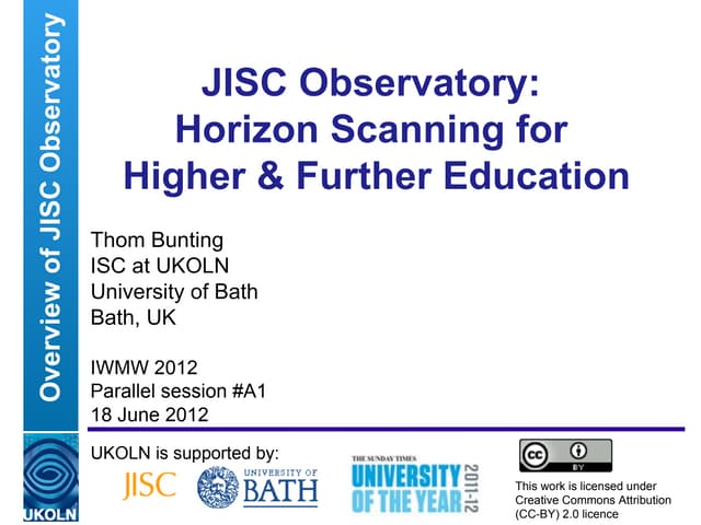 JISC Observatory: Horizon Scanning for Higher and Further Education
