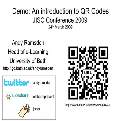Demo: Intro QR Codes - JISC2009
