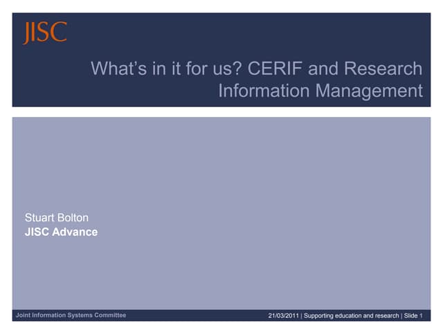 What’s in it for us? CERIF and Research Information Management