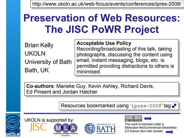 Preservation of Web Resources: The JISC PoWR Project