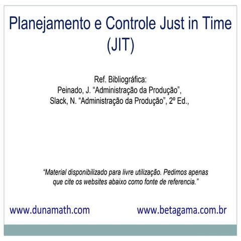 Administração de Produção - Just in Time (JIT)