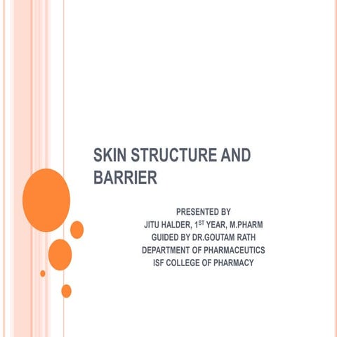 Skin structure and Barriers