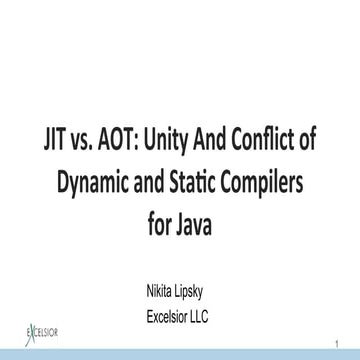 JIT Versus AOT: Unity And Conflict of Dynamic and Static Compilers ...