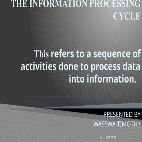 Information processing cycle presentation | PPTX
