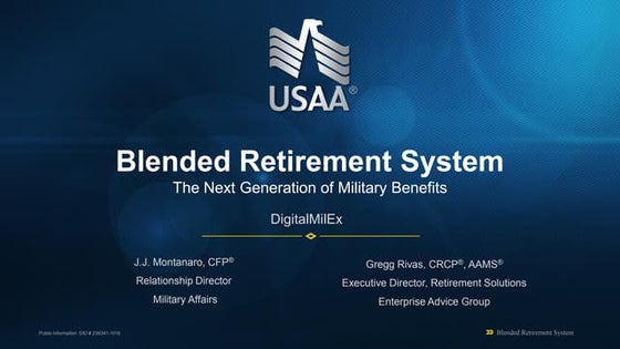 JJ MONTANARO and GREGG RIVAS - THE NEW MILITARY BLENDED RETIREMENT SYSTEM: ST...