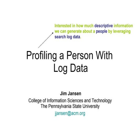 Profiling a Person With Search Log Data