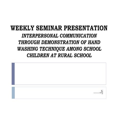  DEMONSTRATION OF HAND WASHING TECHNIQUE 