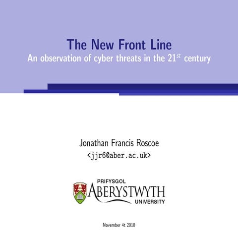 The New Front Line:An observation of cyber threats in the 21st century