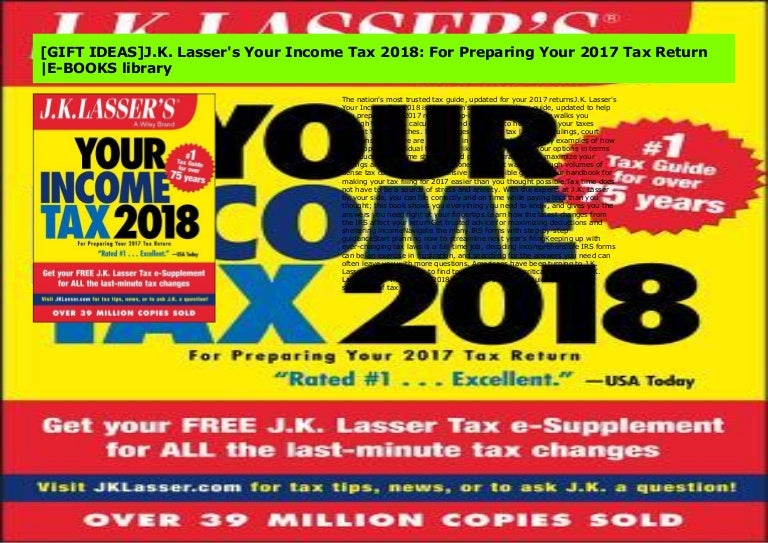 Lassers Your Income Tax 2018 For Preparing Your 2017 Tax Return J.K