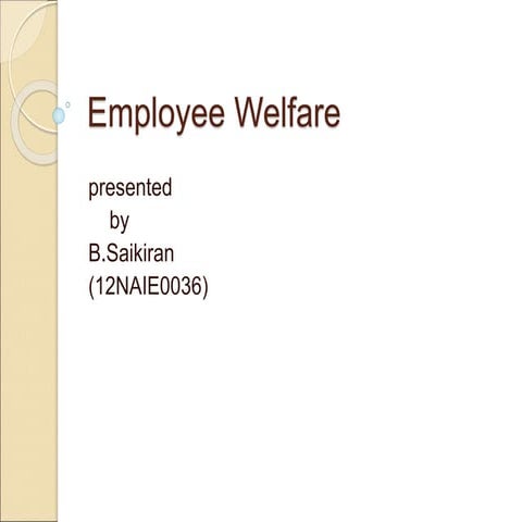 EMPLOYEE_WELFARE_-_IR.ppt
