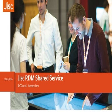 Jisc research data shared service overview IDCC 2016