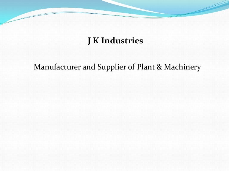 J K Industries Pharmaceutical Machinery