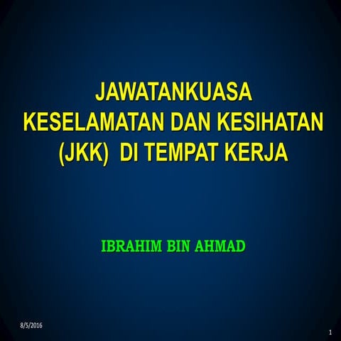 Jkk di tempat kerja