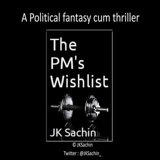 The PM's Wishlist - The political f...