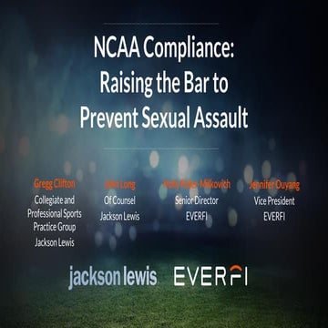 EVERFI/Jackson Lewis: NCAA Compliance: Raising the Bar to Prevent Sexual Assault