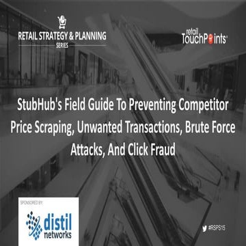 Field Guide To Preventing Competitor Price Scraping, Unwanted Transactions, B...