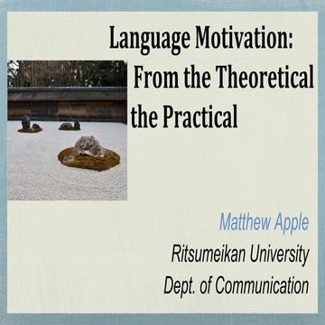 Language Motivation: From the Theoretical to the Practical