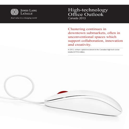 Jll canada high-tech outlook_2013