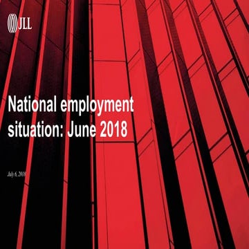 July 2018 U.S. employment update and outlook