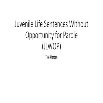 JLWOP Presentation