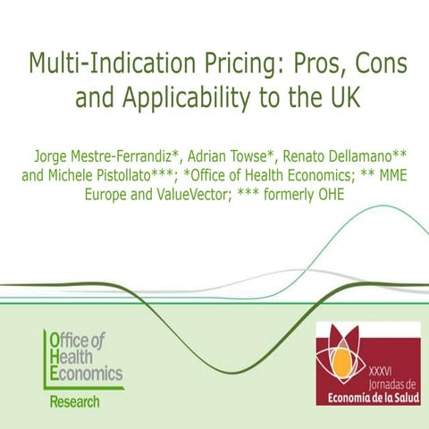 Multi-Indication Pricing: Pros, Cons and Applicability to the UK