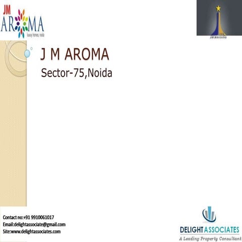 JM Aroma Noida -  3,4 BHK Booking @ 9910061017