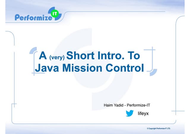 A short Intro. to Java Mission Control