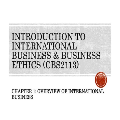 JM Chapter 1 Overview of International Business.pptx