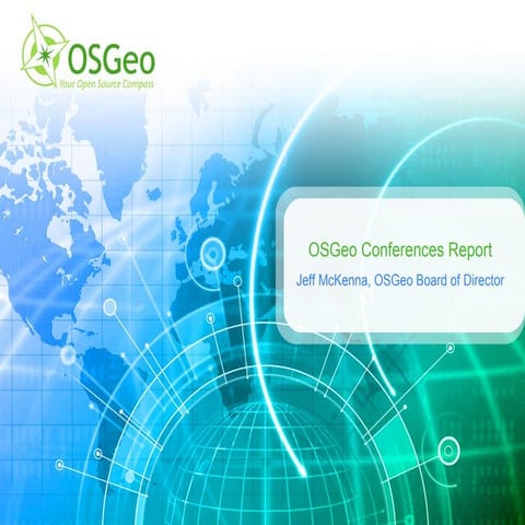 OSGeo Conferences Report