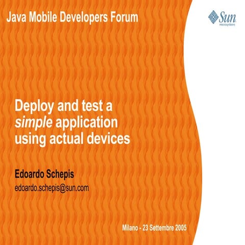 JavaME Deploy and Test - JMDF 2005