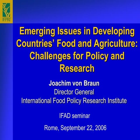 Emerging Issues in Developing Countries’ Food and Agriculture: Challenges for...
