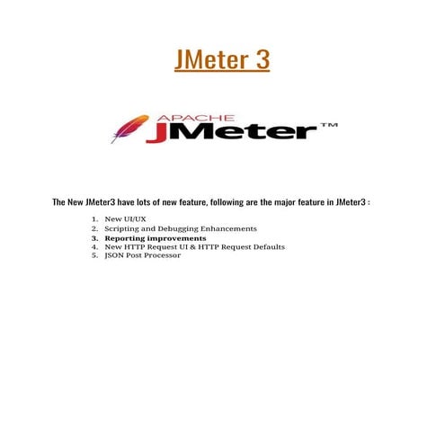 Jmeter3 features: Reporting improvements, JSON Post Processor