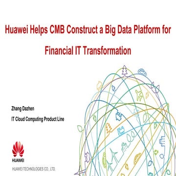 Huawei Helps CMB Construct a Big Data Platform for Financial IT Transformation