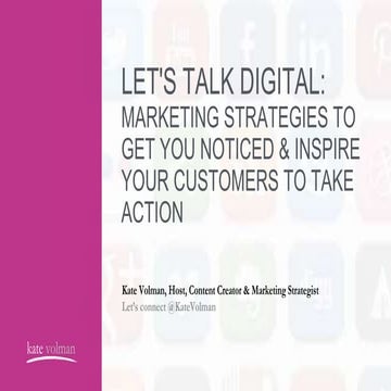 Let's Talk Digital: Marketing Strategies to Get You Notice