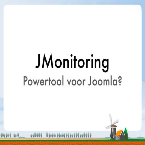 JMonitoring, powertool voor Joomla!