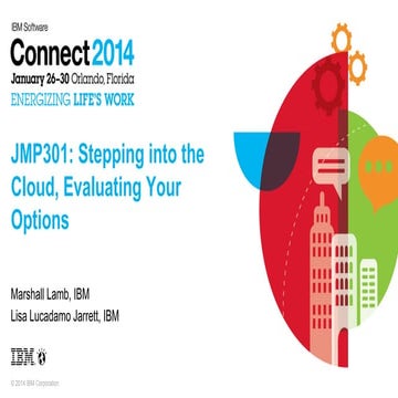Tip from IBM Connect 2014: Stepping into the Cloud and Evaluating Your Options