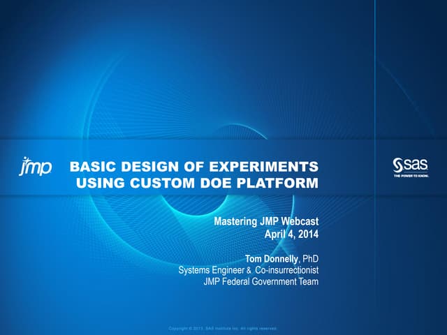 Basic Design of Experiments Using the Custom DOE Platform