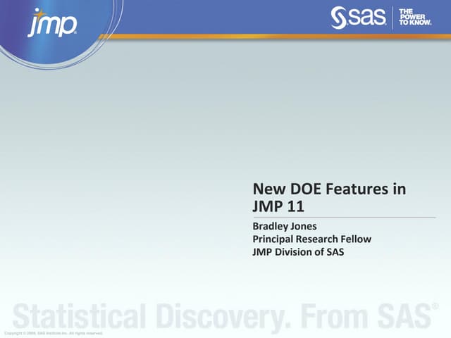 New Design of Experiments Features in JMP 11