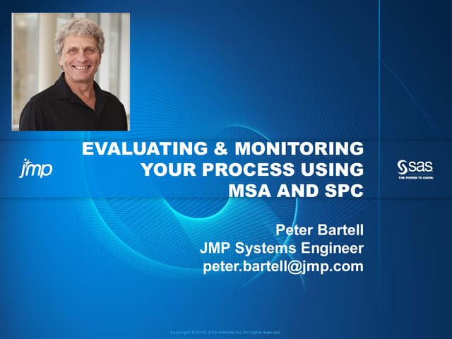 Evaluating & Monitoring Your Process Using MSA & SPC