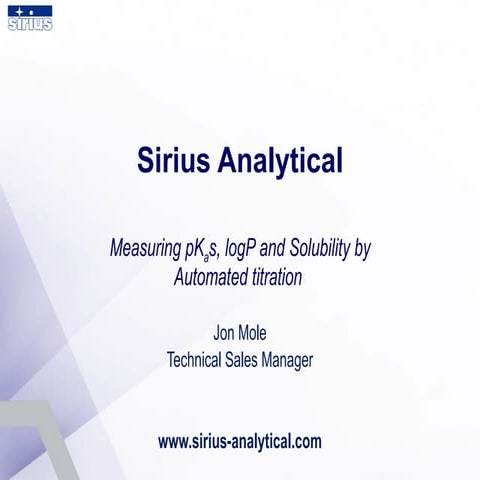 Measuring pKas, logP and Solubility by Automated titration